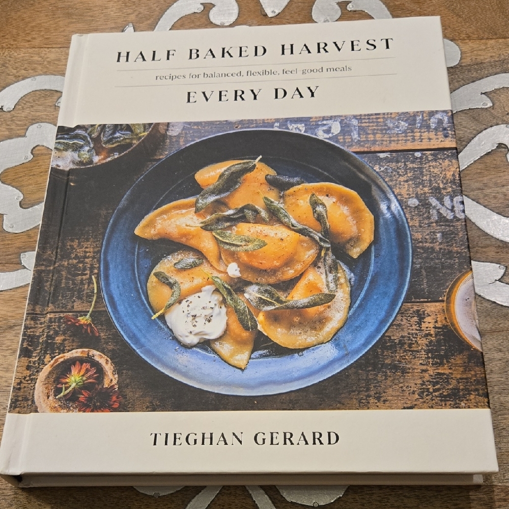 Half Baked Harvest Every Day by - Tieghan Gerard NWT